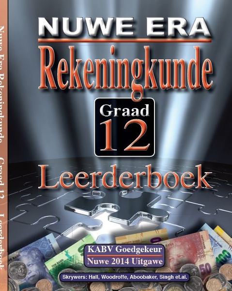 Nuwe Era Rekeningkunde Graad 12 Leerder Boek (3 Year License)