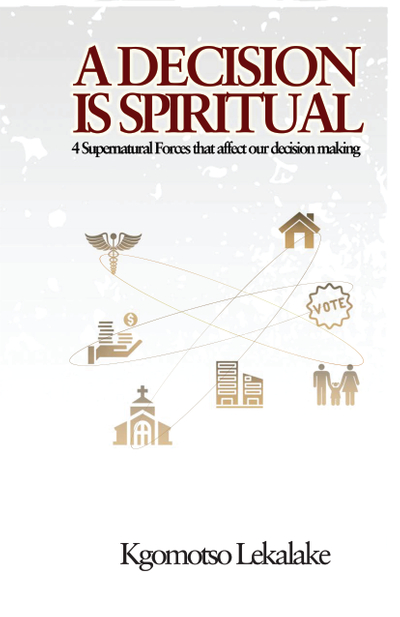 A DECISION IS SPIRITUAL