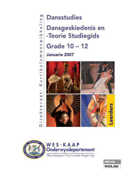 Dansstudies Dansgeskiedenis en-Teorie Studiegids Grade 10 – 12