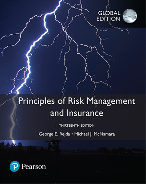 Principles of Risk Management and Insurance, Global Edition