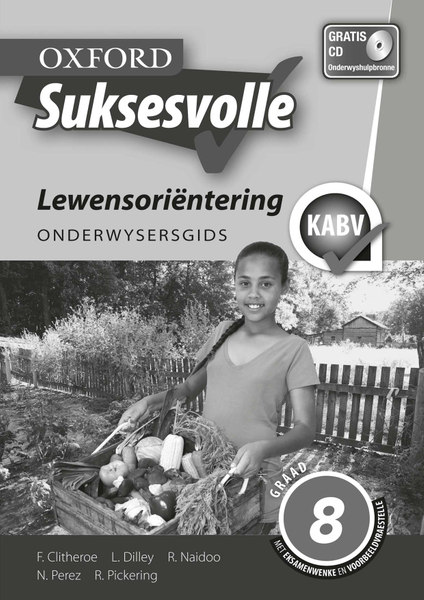 Oxford Suksesvolle LewensoriÇ®ntering Graad 8 Onderwysersgids (Perpetual)