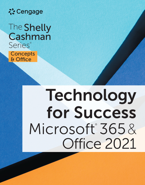 Technology for Success and The Shelly Cashman Series® Microsoft