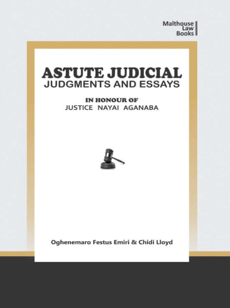 Astute Judical Judgements and Essays