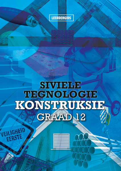 Siviele Tegnologie: Konstruksie Graad 12 eBoek (1-year license)