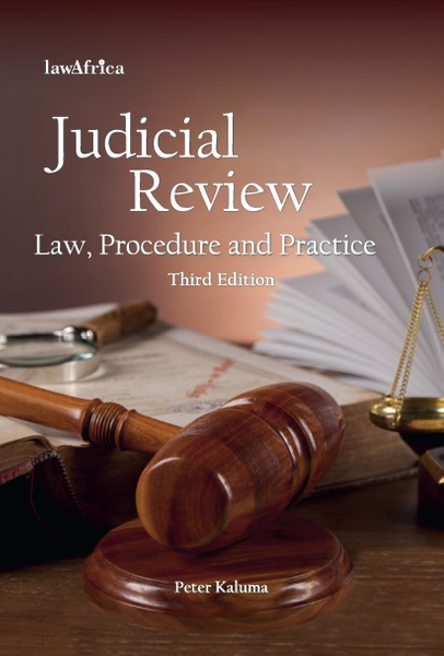 Judicial Review Law Procedure and Practice - Third Edition