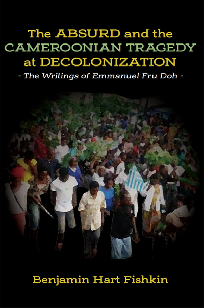 The Absurd and the Cameroonian Tragedy at Decolonization