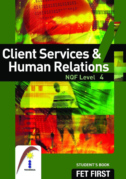 Client Services & Human Relations NQF4 Students Book