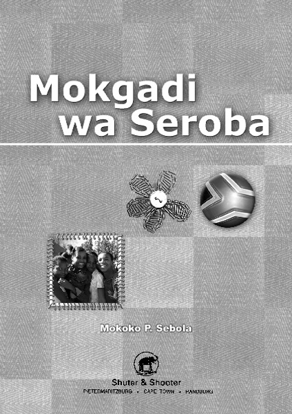 E MOKGADI WA SEROBA