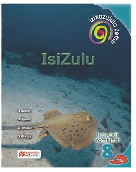 Izixazululo Zethu Isizulu Sanamuhla Ibanga 8 Incwadi Yomfundi