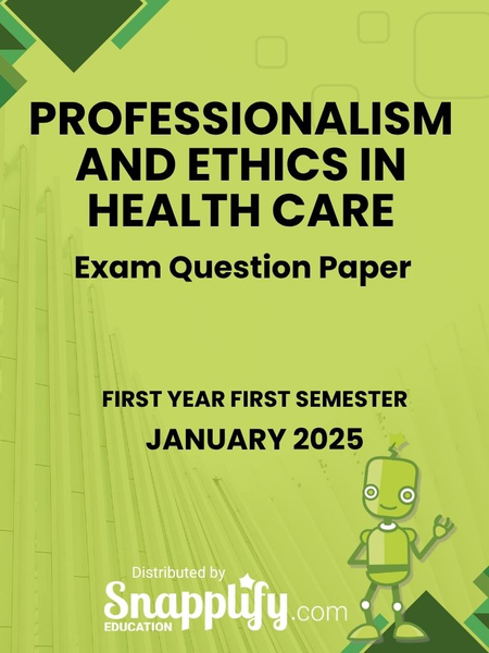 Professionalism And Ethics In Health Care First Year January 2025
