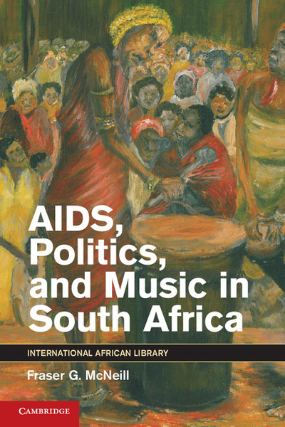 AIDS, Politics, and Music in South Africa
