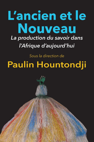 Hountondji: L'ancien et le Nouveau