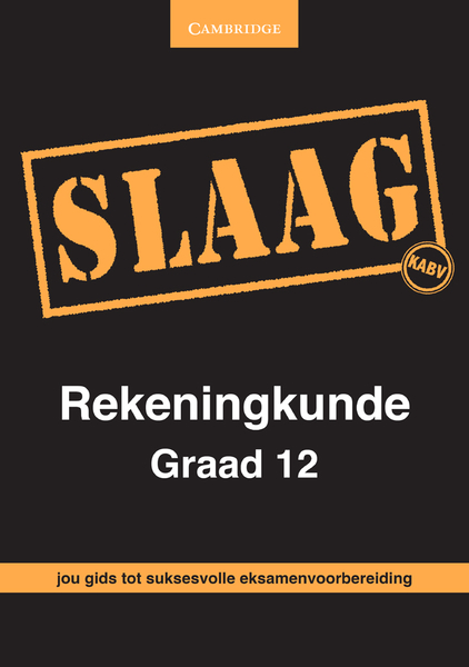 SLAAG Rekeningkunde Graad 12 KABV Digital edition