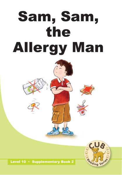E CUB SUPP READER LEVEL 10 BK 2 SAM,SAM THE ALLERGY MAN