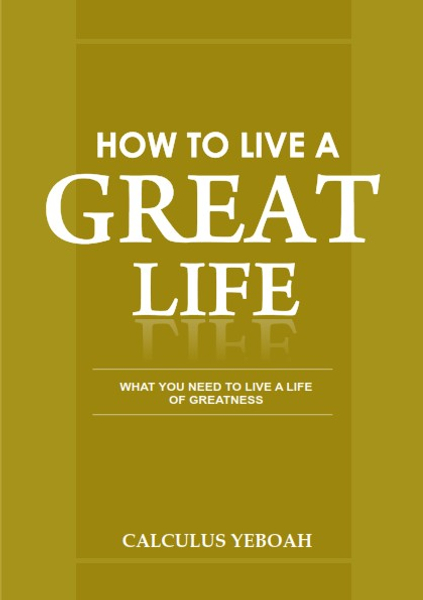 How to Live a Great Life