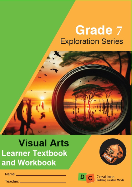 2025 Grade 7 DC Exploration Series Visual Arts Learners Workbook