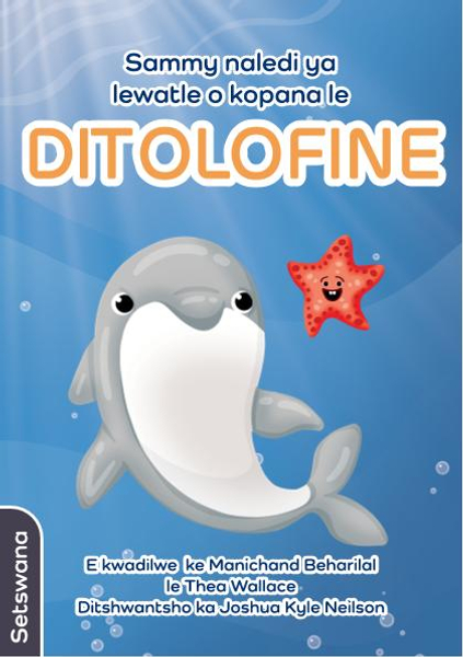 Sammy naledi ya lewatle o kopana le DITOLOFINE