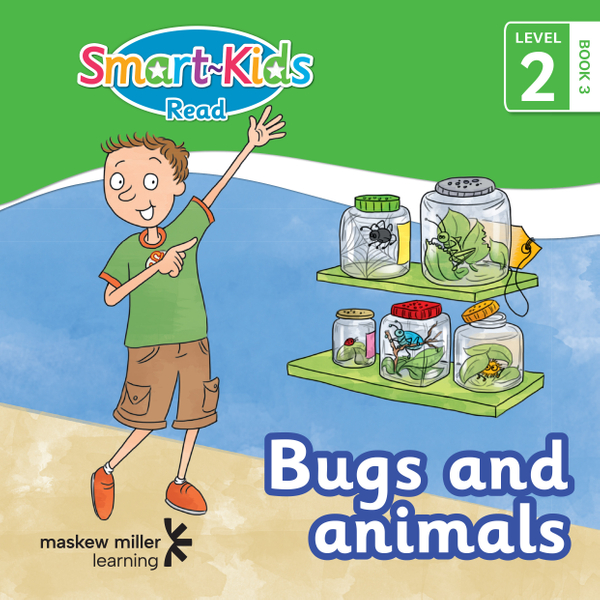 Smart-Kids Read! Level 2 Book 3: Bugs and animals ePDF (perpetual licence)