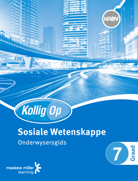 Kollig Op Sosiale Wetenskappe Graad 7 Onderwysersgids ePDF (perpetual licence)