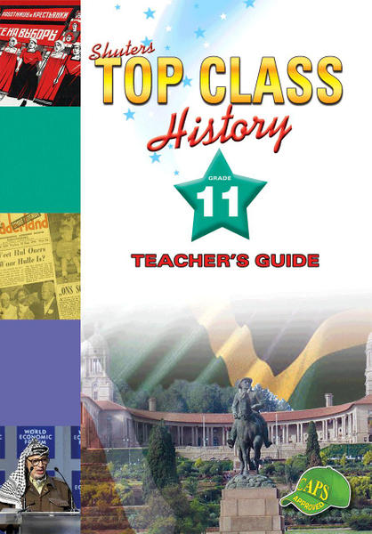 Top Class History Grade 11 Teacher's Guide Lifetime License