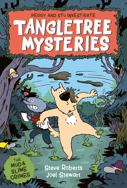 The Mud and Slime Crimes