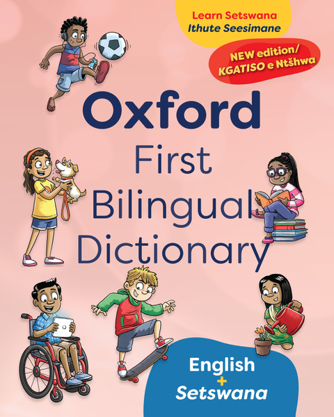 Oxford First Bilingual Dictionary: Setswana & English 2e