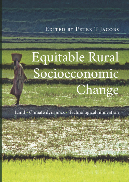 Equitable Rural Socioeconomic Change: Land, Climate Dynamics, Technological Innovation