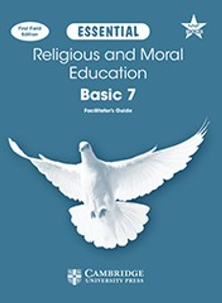 Essential Religious and Moral Education Junior Secondary 7 Facilitator’s Guide