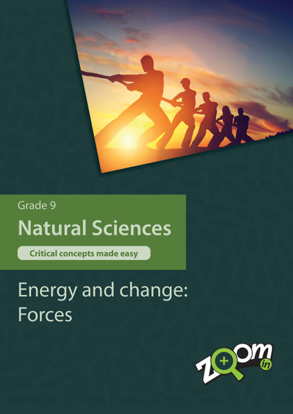 Natural Sciences  Grade 9 Topic 6: Energy and change: Forces. Visually rich, interactive content with fun activites and language support.