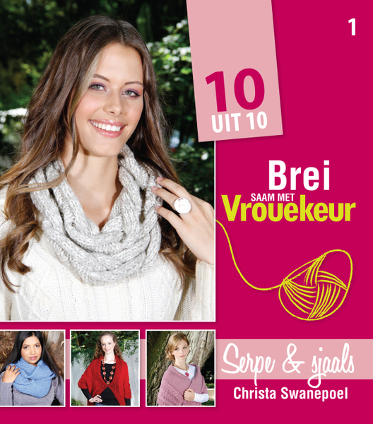 Brei saam met Vrouekeur 1: Serpe & sjaals