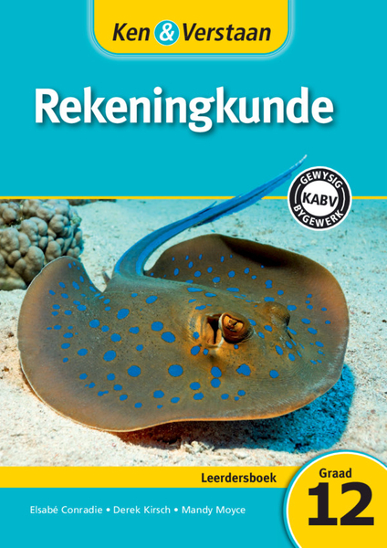 Ken & Verstaan Rekeningkunde Graad 12 Leerdersboek (1 year) Digital Edition