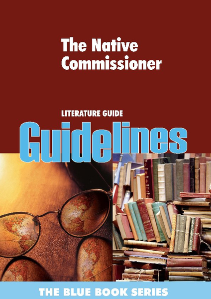 The Native Commissioner - A Study Guide