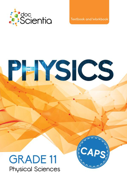 Doc Scientia Grade 11 Physical Sciences Physics Textbook and Workbook 2026