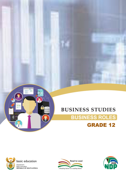 Study Guide Business Studies Business Roles Grade 12 CAPS