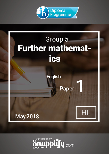 Group 5 - Further mathematics paper 1 HL