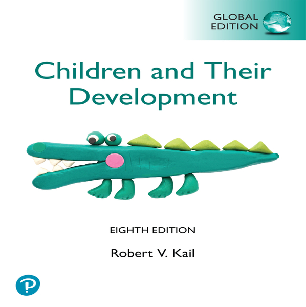 Children and their Development, Global Edition (International eBook)