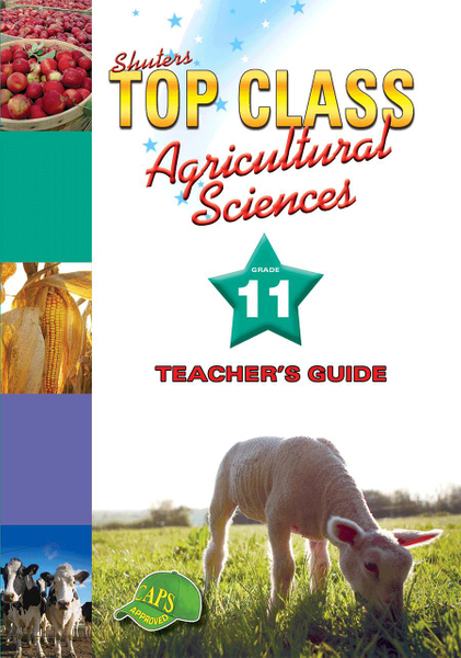 Top Class Agricultural Sciences Grade 11 Teacher’s Guide Lifetime License ePDF