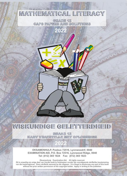 2022 Examination Aid Mathematical Literacy Grade 12 / 2022 Eksamenhulp Wiskundige Geletterdheid Graad 12