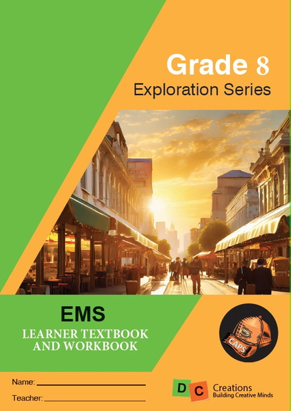 2025 Grade 8 DC Exploration Series Economics and Management Sciences (EMS) Learners Workbook