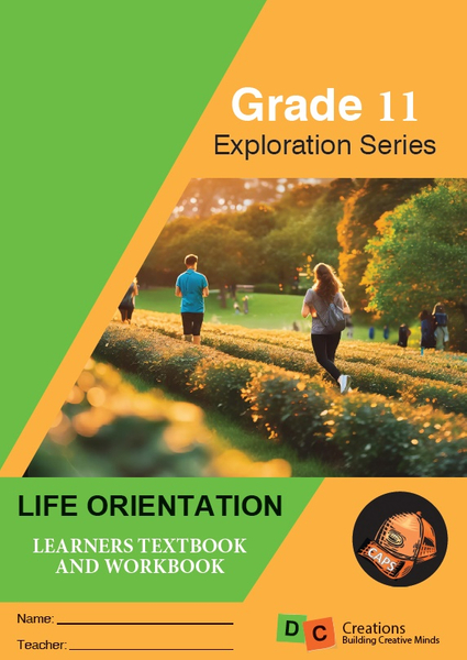 2025 Grade 11 DC Exploration Series Life Orientation Learners Workbook