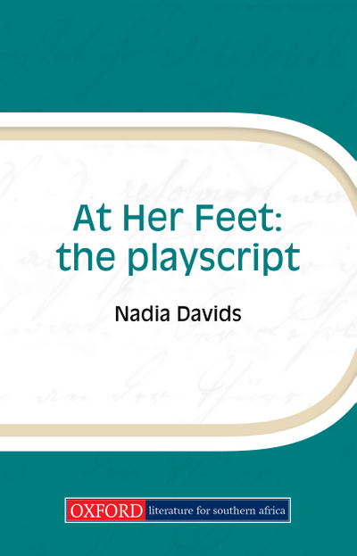 At Her Feet: The playscript