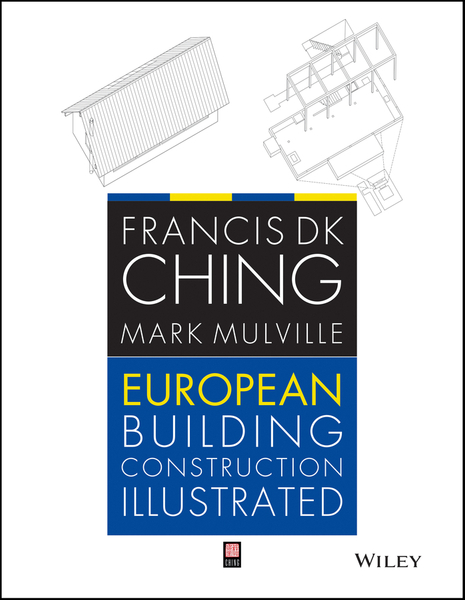 European Building Construction Illustrated
