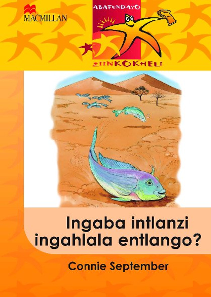 Abafundayo Ziinkokheli: Ingaba Intlanzi Ingahlala Entlango?