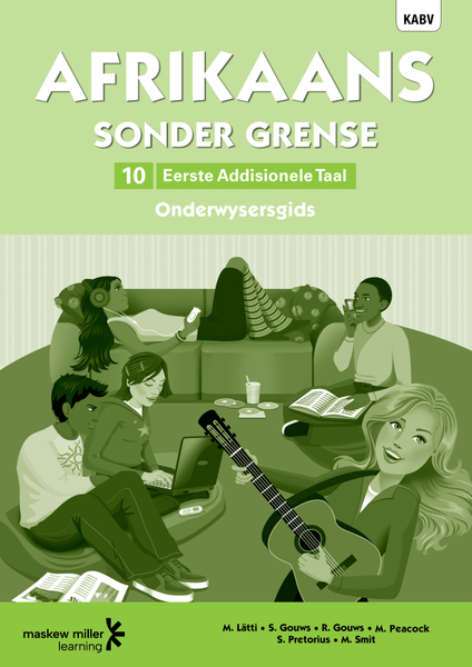 Afrikaans sonder grense Eerste Addisionele Taal Graad 10 Onderwysersgids ePDF (perpetual licence)