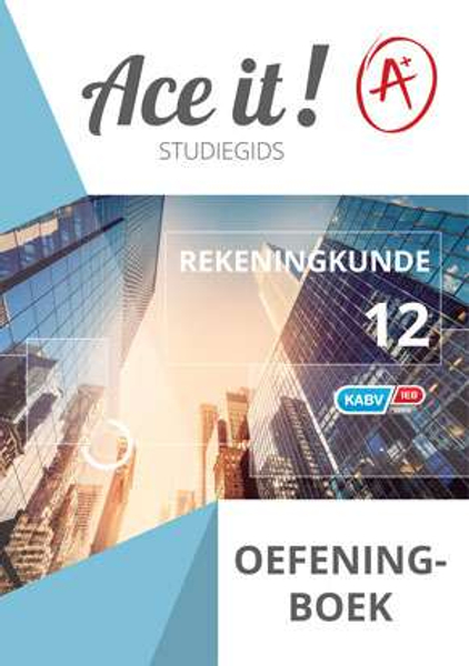 Ace it! Rekeningkunde Oefeningboek Graad 12 (Library)
