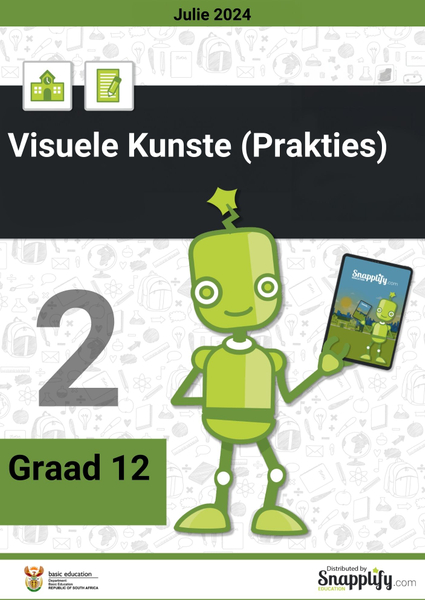 Visuele Kunste Vraestel 2 (Prakties) Graad 12 Julie–Oktober 2024