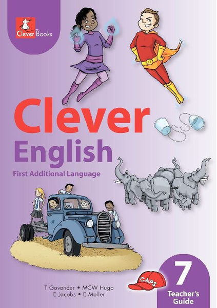 Clever English Grade 7 Teacher's Guide