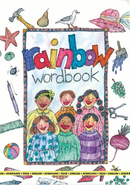 RAINBOW WORDBOOK (ENGLISH/ZULU/AFRIKAANS) (Library)