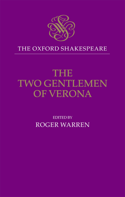 The Oxford Shakespeare: The Two Gentlemen of Verona