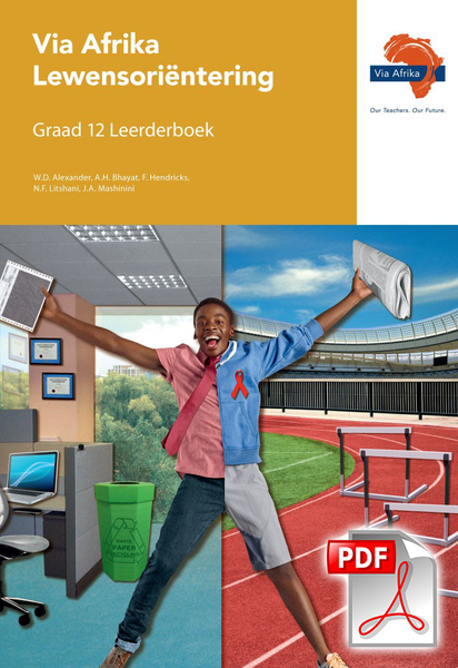 eBoek (ePDF): Via Afrika Lewensori?ntering Graad 12 Leerderboek